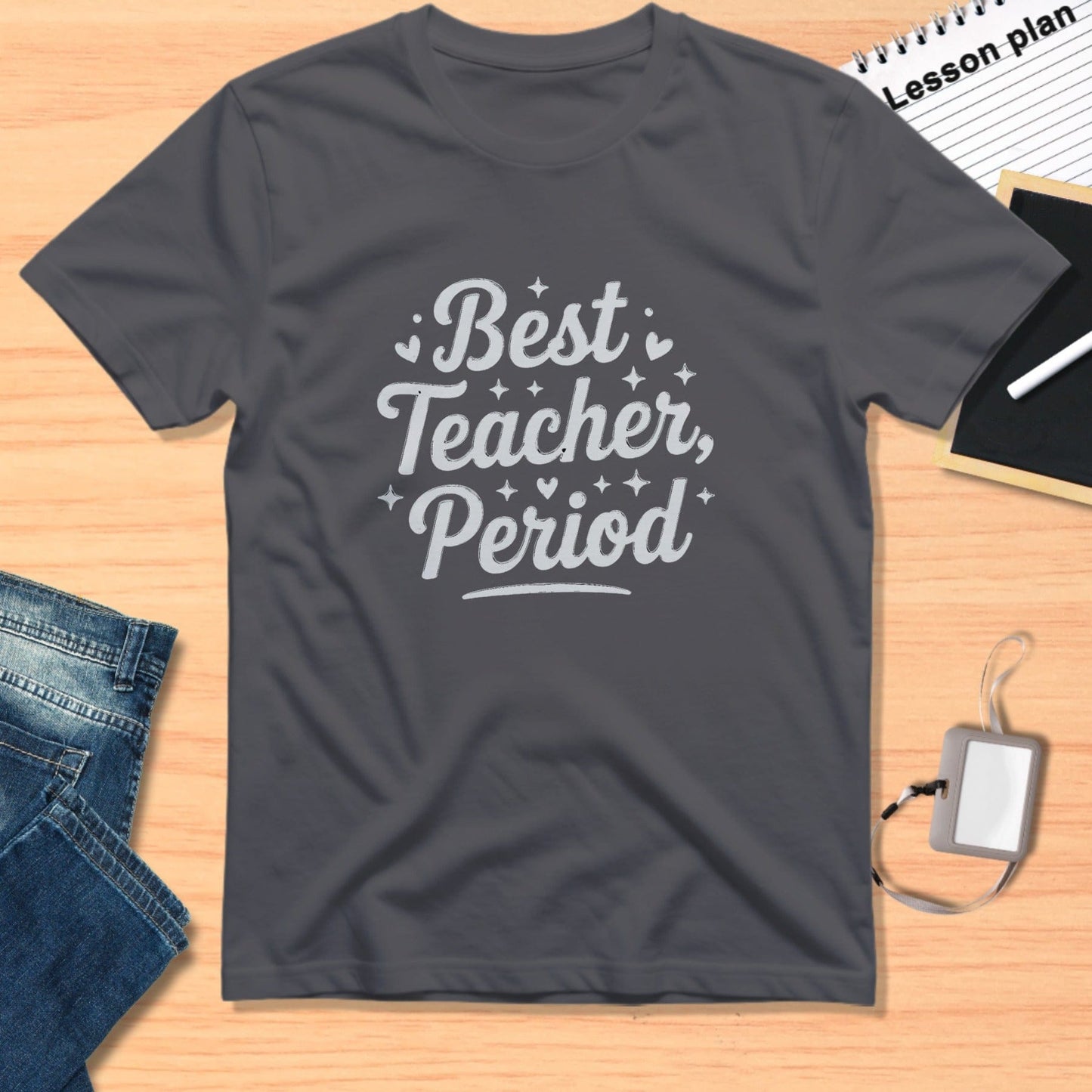 Best Teacher Period Graphic Tee Shirt
