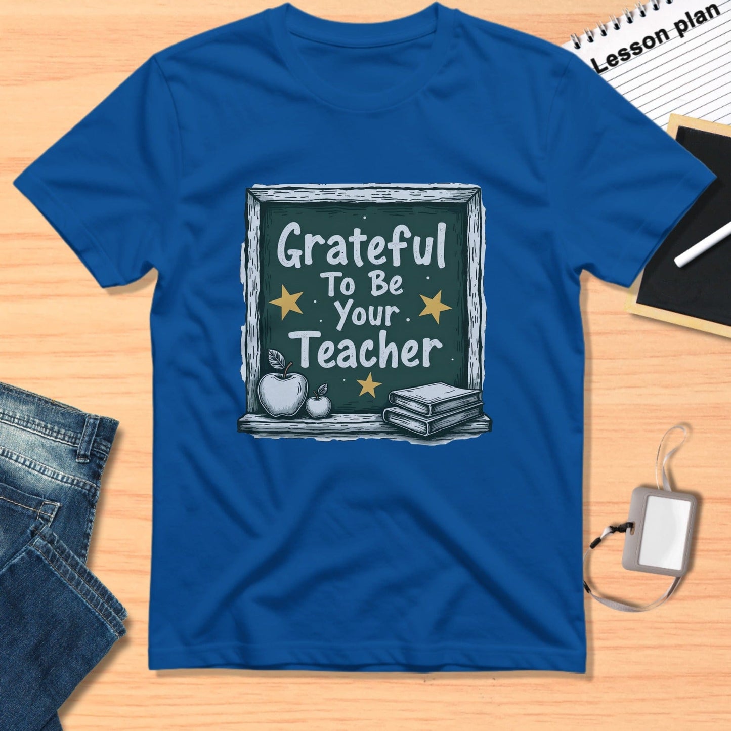 Grateful To Be Your Teacher Inspirational Shirt