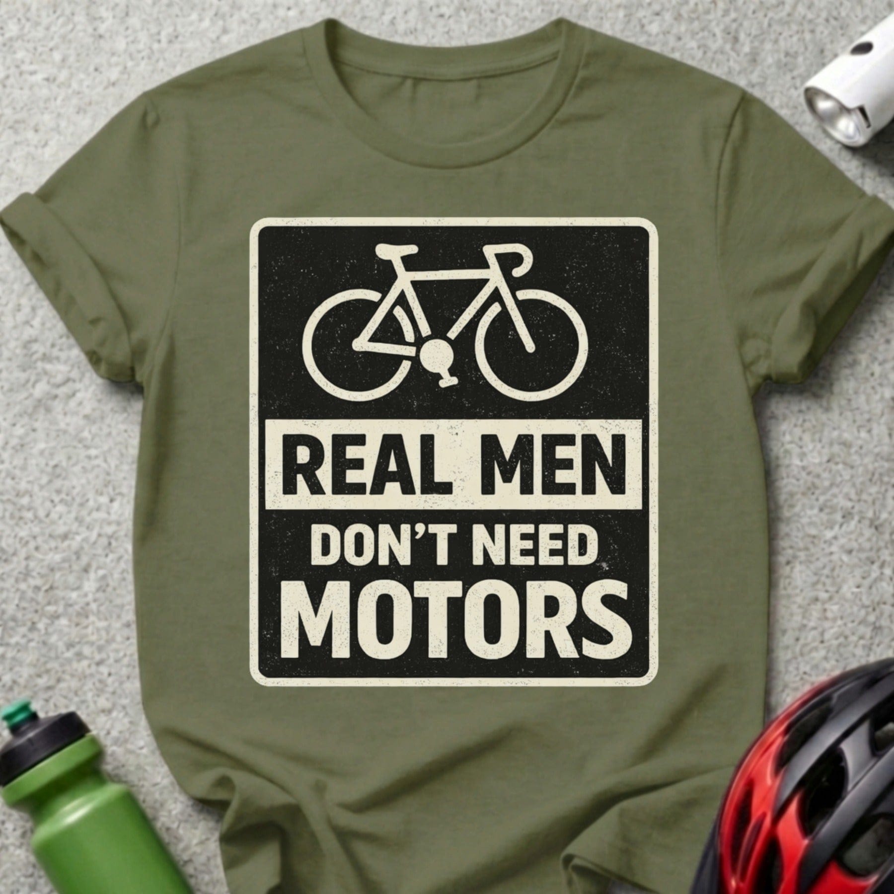 Real Men Don't Need Motors Bicycle T-shirt