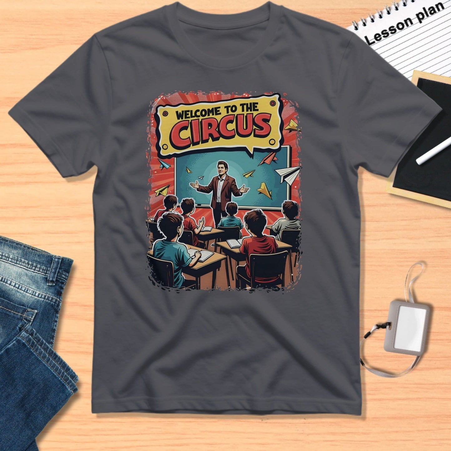 Welcome To The Circus Classroom Theme T-shirt