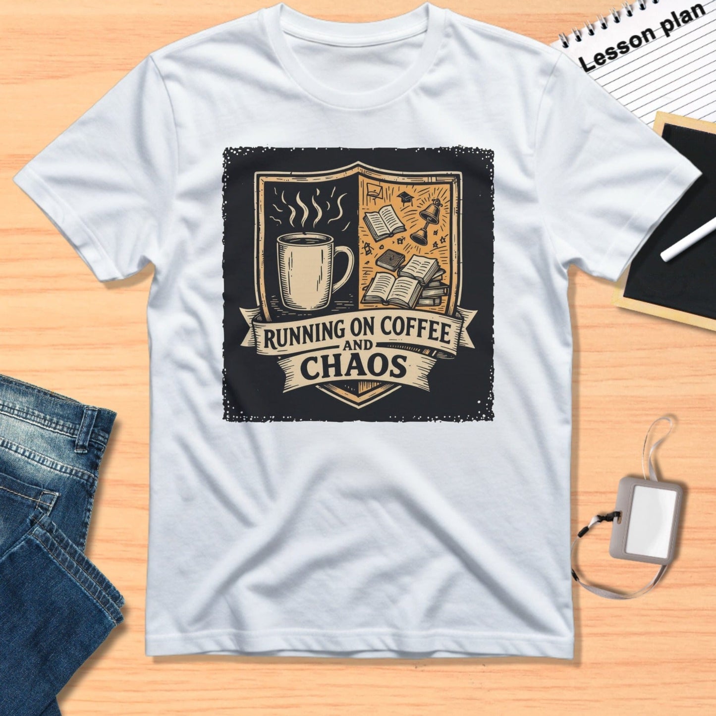 Running on Coffee and Chaos T-Shirt
