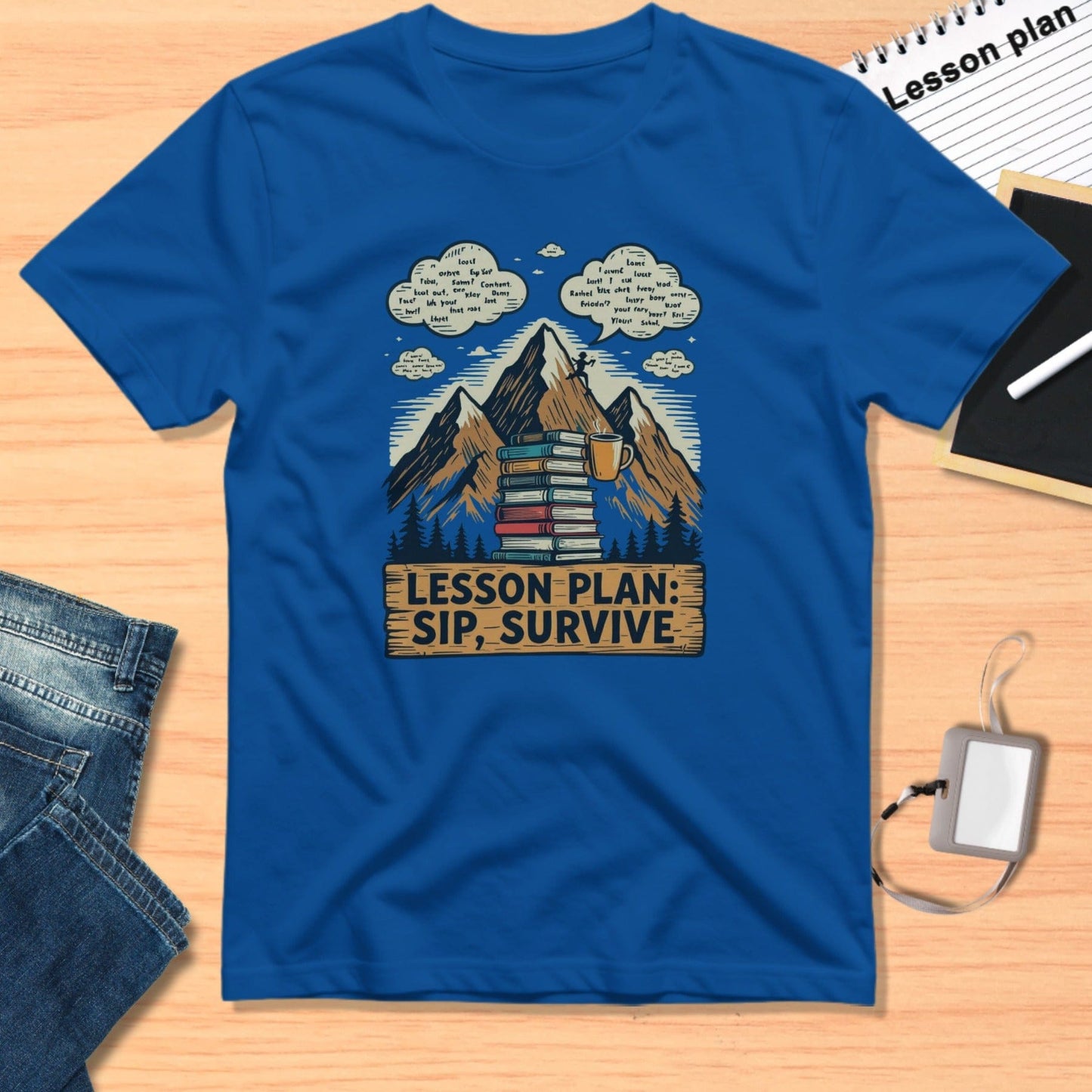 Lesson Plan Sip Survive Graphic Design T-Shirt