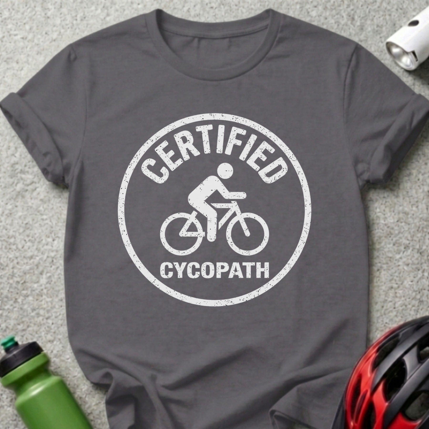 Certified Cycopath Bike Lover Graphic T-Shirt
