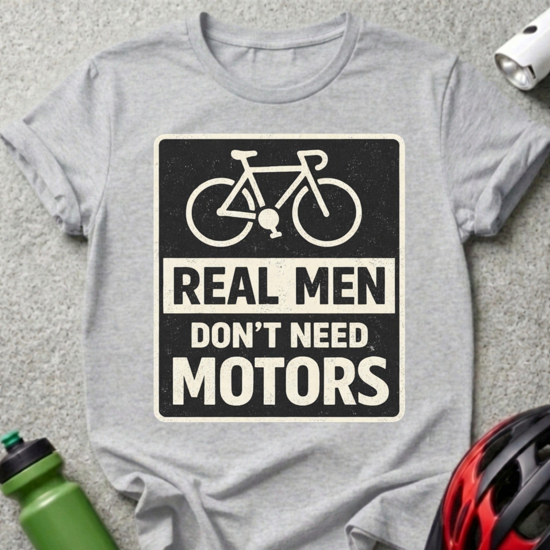Real Men Don't Need Motors Bike Tee Shirt