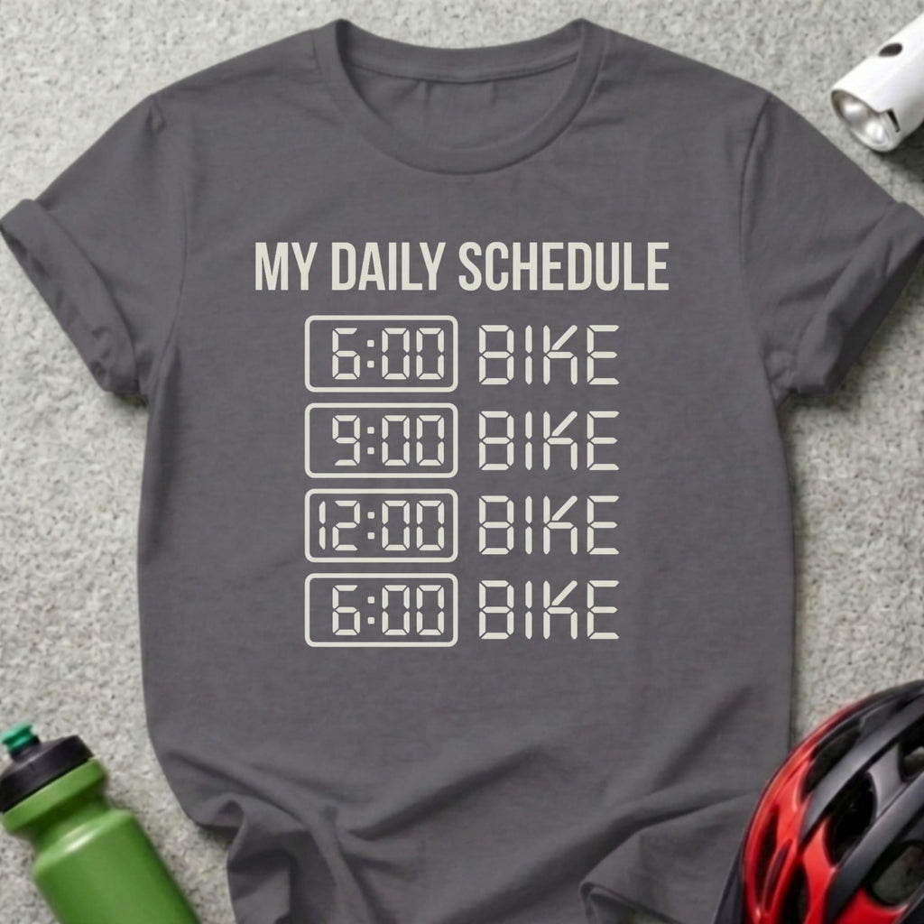 T-shirt with "My Daily Schedule" and times 6:00, 9:00, 12:00, 6:00 followed by BIKE.