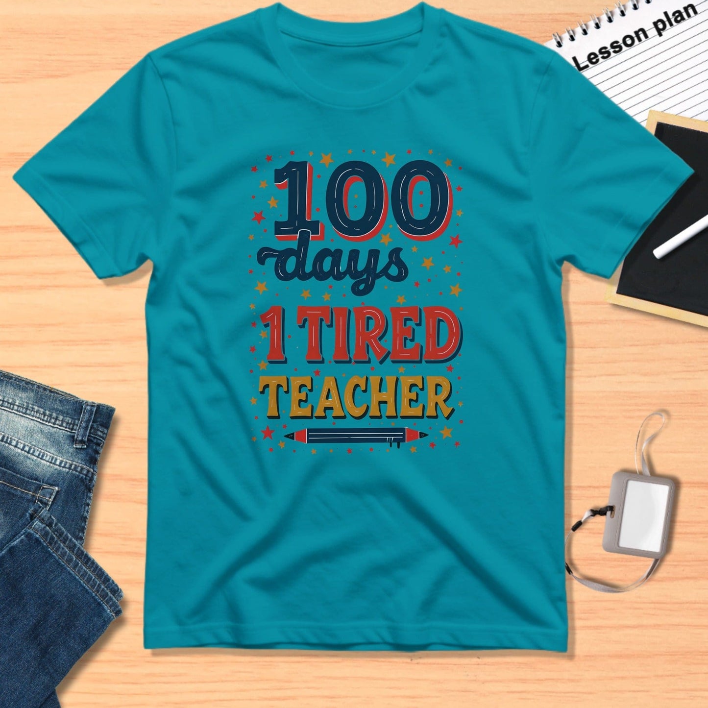 100 Days 1 Tired Teacher Graphic T-shirt
