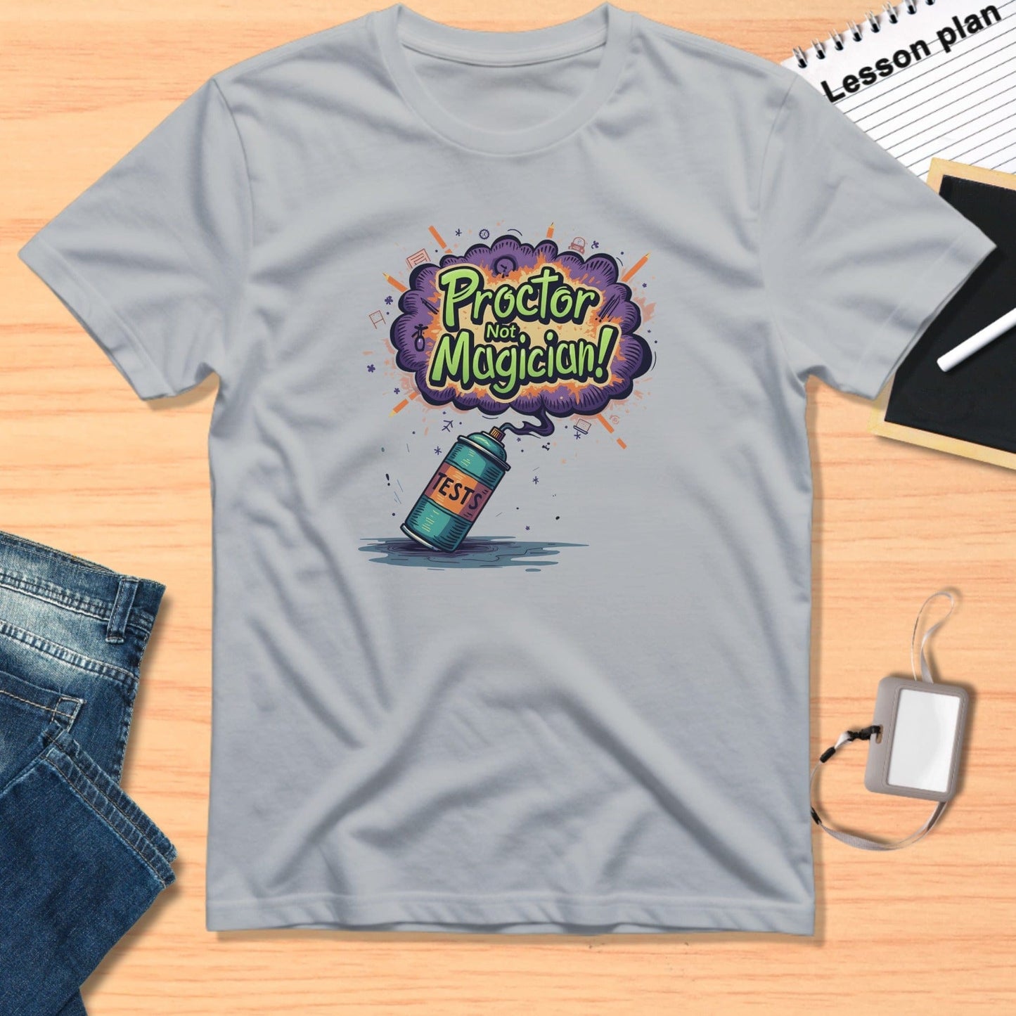 Proctor Not Magician Colorful Illustration T-Shirt