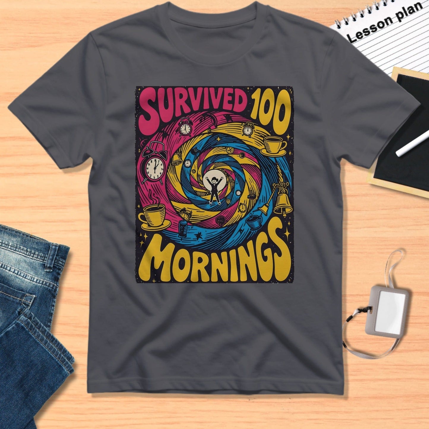 Survived 100 Mornings Colorful Fun T-Shirt Design