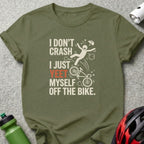 Olive t-shirt with text "I don't crash I just yeet myself off the bike."