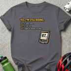 YES I'M STILL RIDING Yes it's still fun 87 mi product type