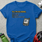 Yes I'm Still Riding 87 Miles Cycling Fun product type