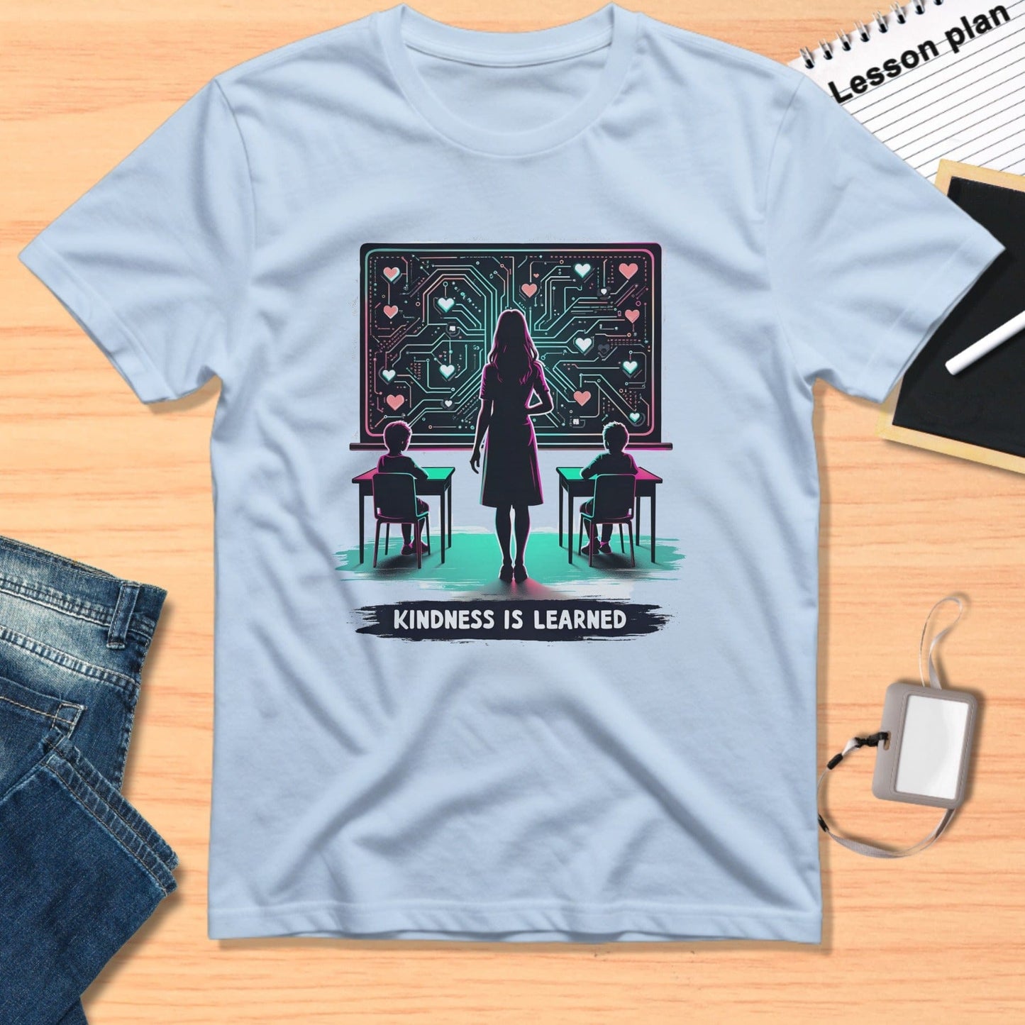 Kindness Is Learned T-Shirt with Classroom Design