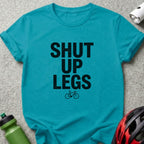 Teal t-shirt with "SHUT UP LEGS" and a bicycle graphic.
