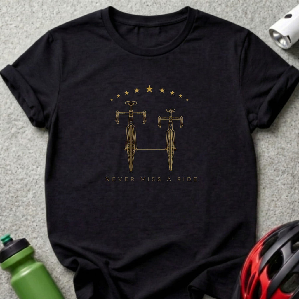 Black t-shirt with gold outline of two bicycles and "NEVER MISS A RIDE" text.