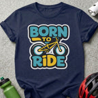 Born to Ride Biking Themed T-Shirt