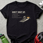 Don't Wait Up I'm going for a ride 100 Miles Snacks product type