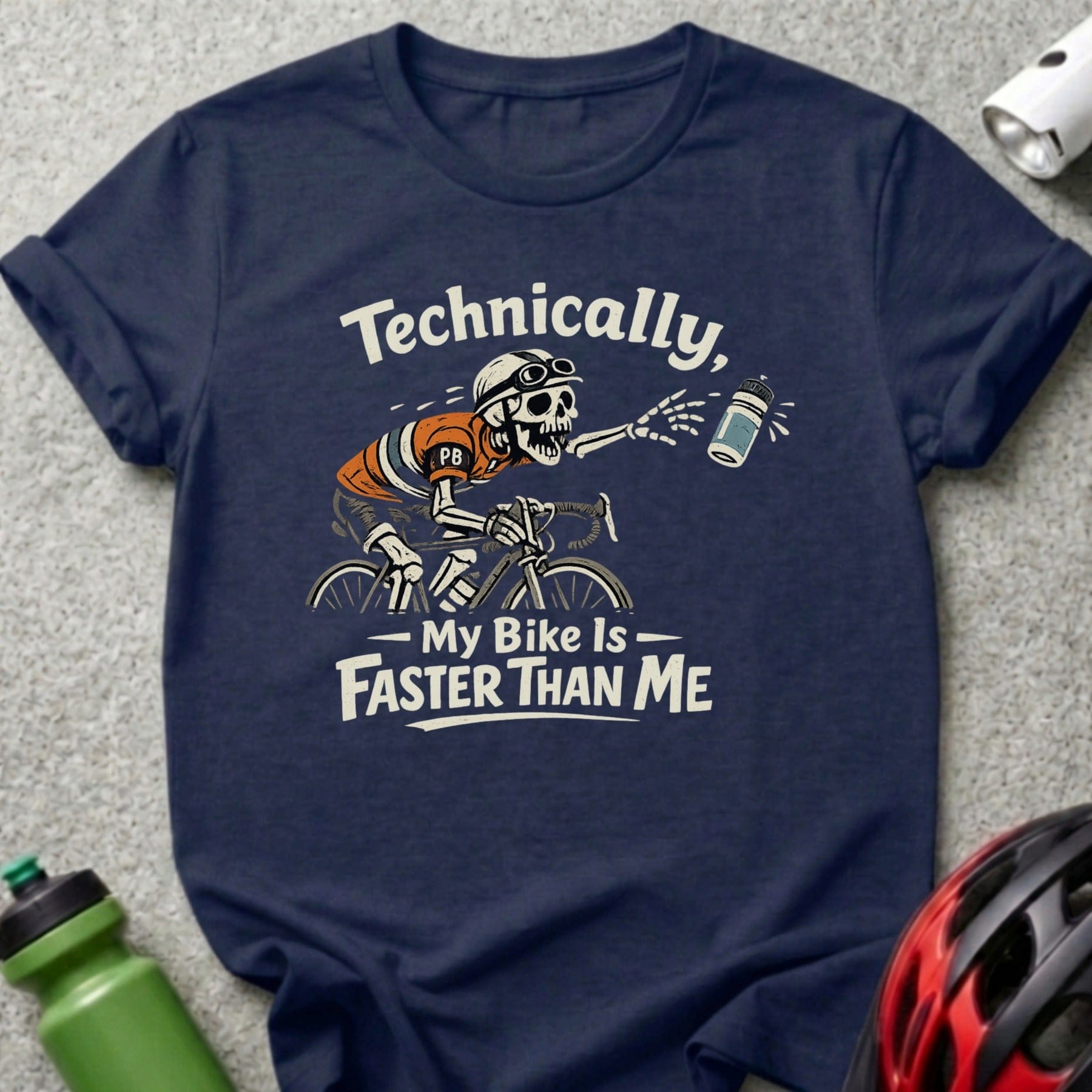 Technically My Bike Is Faster Than Me T-Shirt