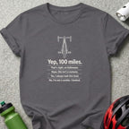 Grey t-shirt with bicycle outline and text "Yep, 100 miles. That's right, on Halloween. Nope, this isn't a costume. Yes, I always look this tired. No, I'm not a zombie. I bonked."