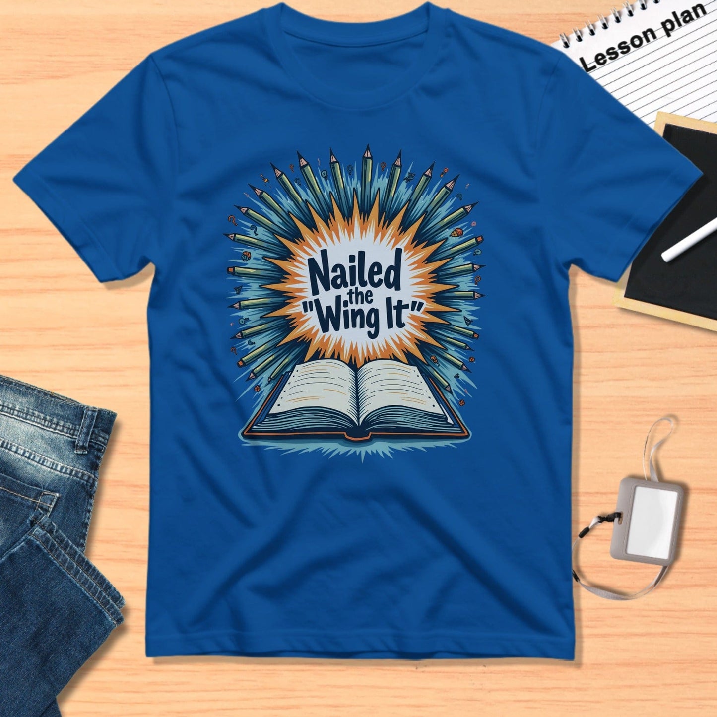 Nailed the Wing It Graphic Tee for Confident Achievers