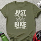 Just One More Bike I Promise Graphic T-Shirt