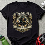 I Go Cycling Because I Like It Not Because I'm Good At It Shirt