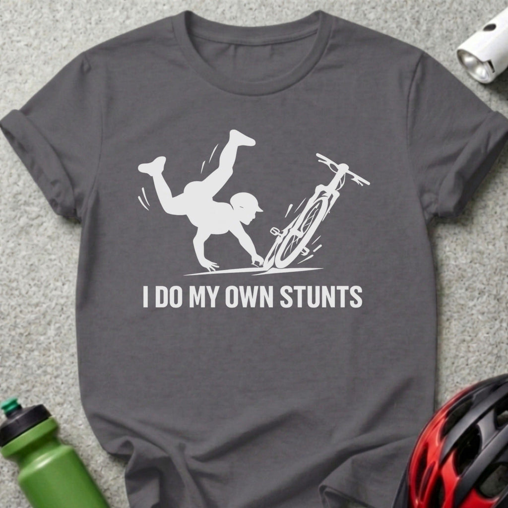 I Do My Own Stunts Funny Cycling T-Shirt