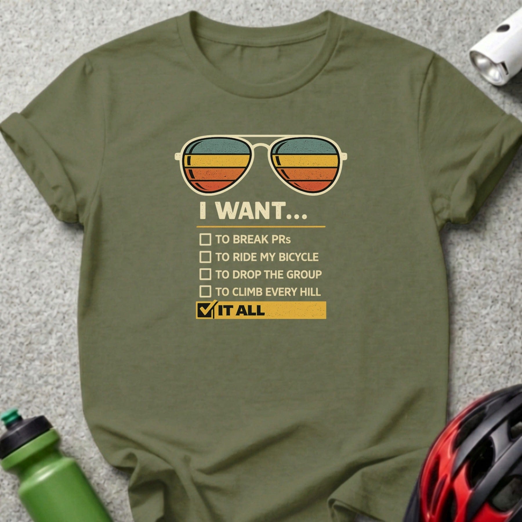 Cycling Enthusiast I Want It All Checklist T-Shirt