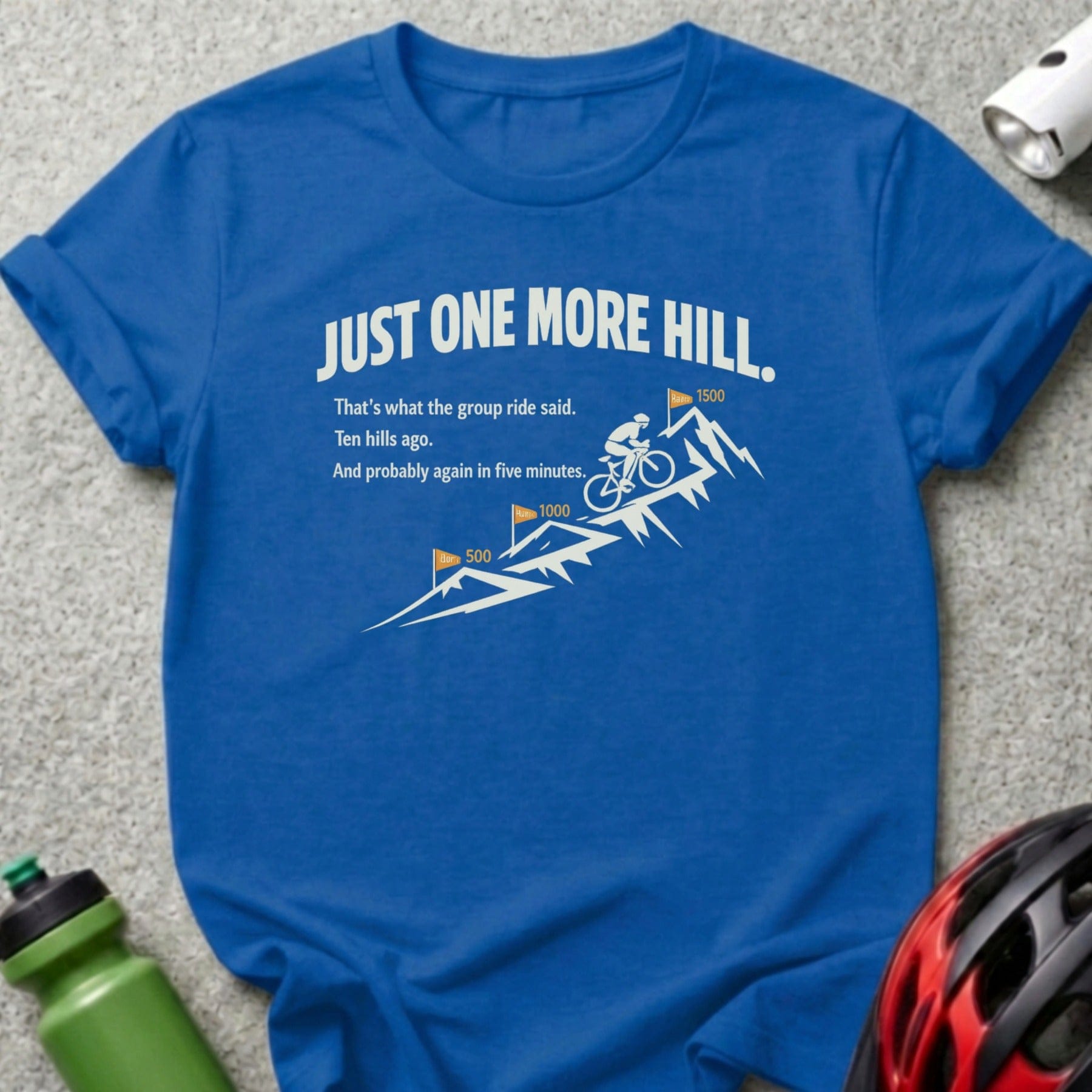 JUST ONE MORE HILL Group Ride Cycling Biker product type
