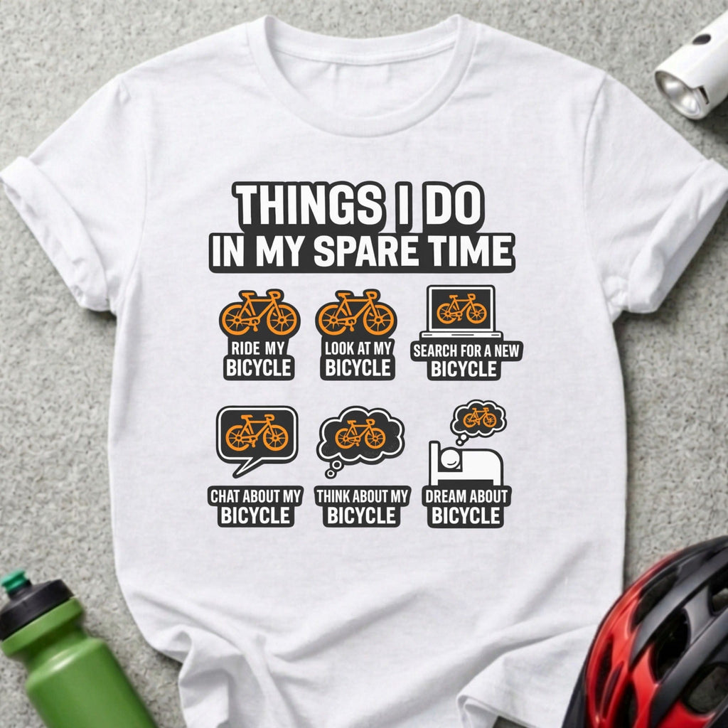 Things I Do in My Spare Time Bicycle T-shirt